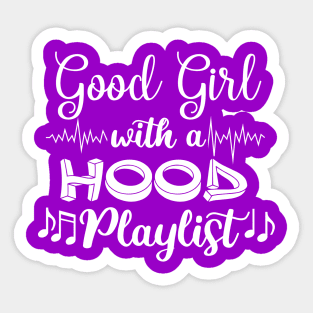 Good Girl with a Hood Playlist Sticker